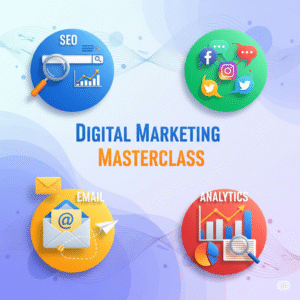 Digital Marketing Masterclass 2025 - Course Access